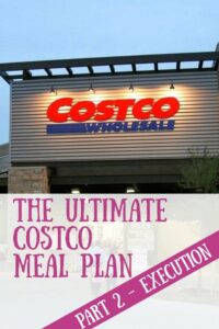 The Ultimate Costco Meal Plan - Part 2