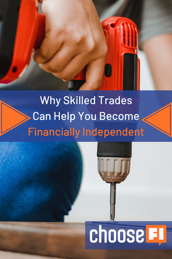 Why Skilled Trades Can Help You Become Financially Independent