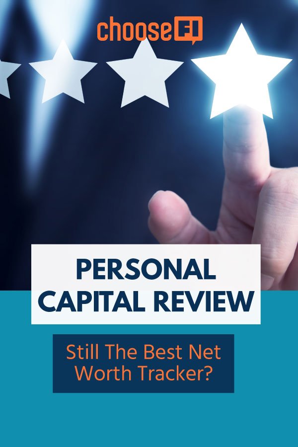 Personal Capital Review--Still The Best Net Worth Tracker?