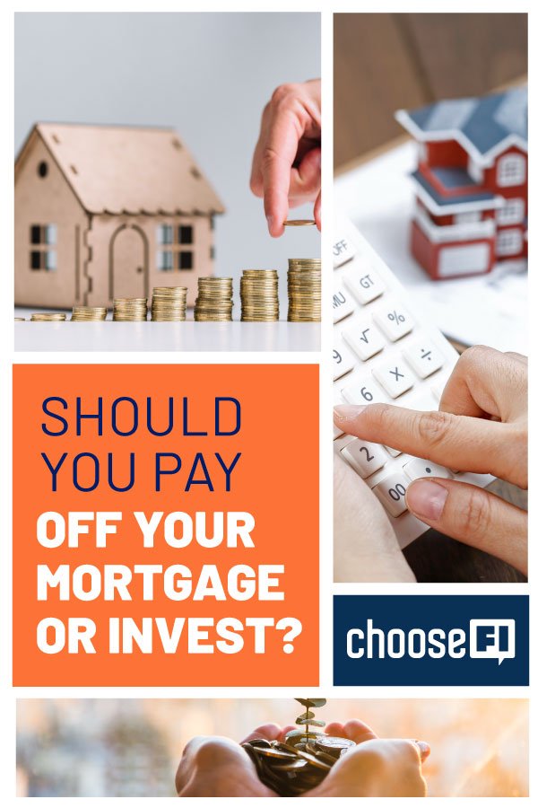 Should You Pay Off Your Mortgage Or Invest?