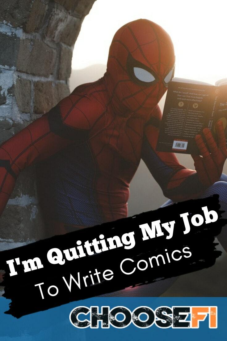 I'm Quitting My Job To Write Comics