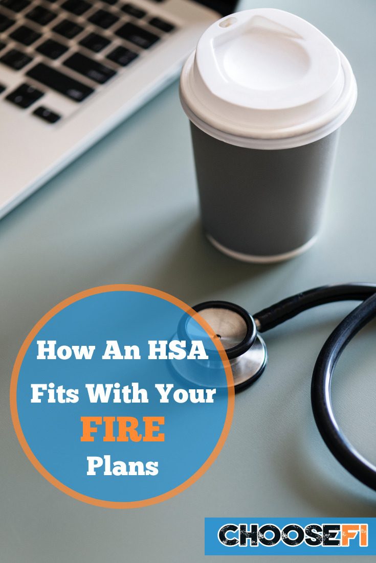 How An HSA Fits With Your FIRE Plans