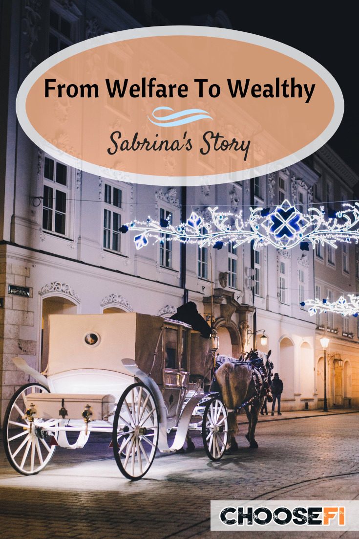 From Welfare To Wealthy: Sabrina's Story