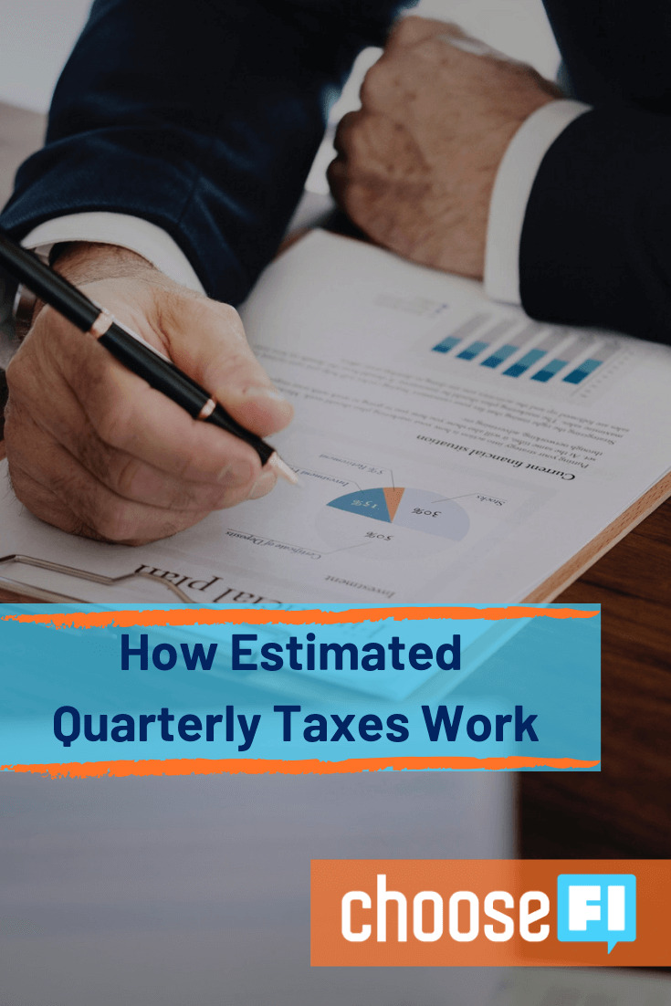 How Estimated Quarterly Taxes Work