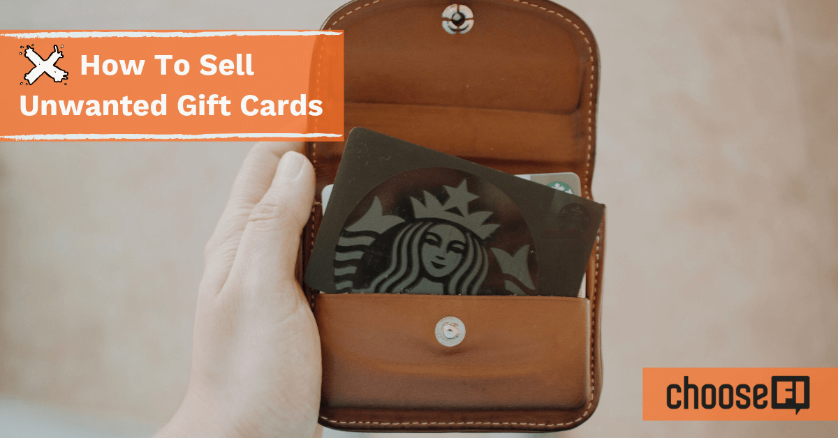 How To Sell Unwanted Gift Cards ChooseFI