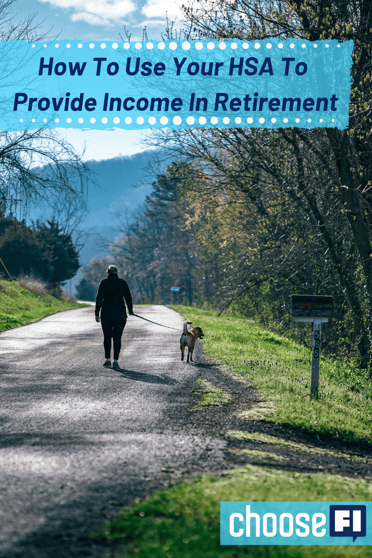 How To Use Your HSA To Provide Income In Retirement