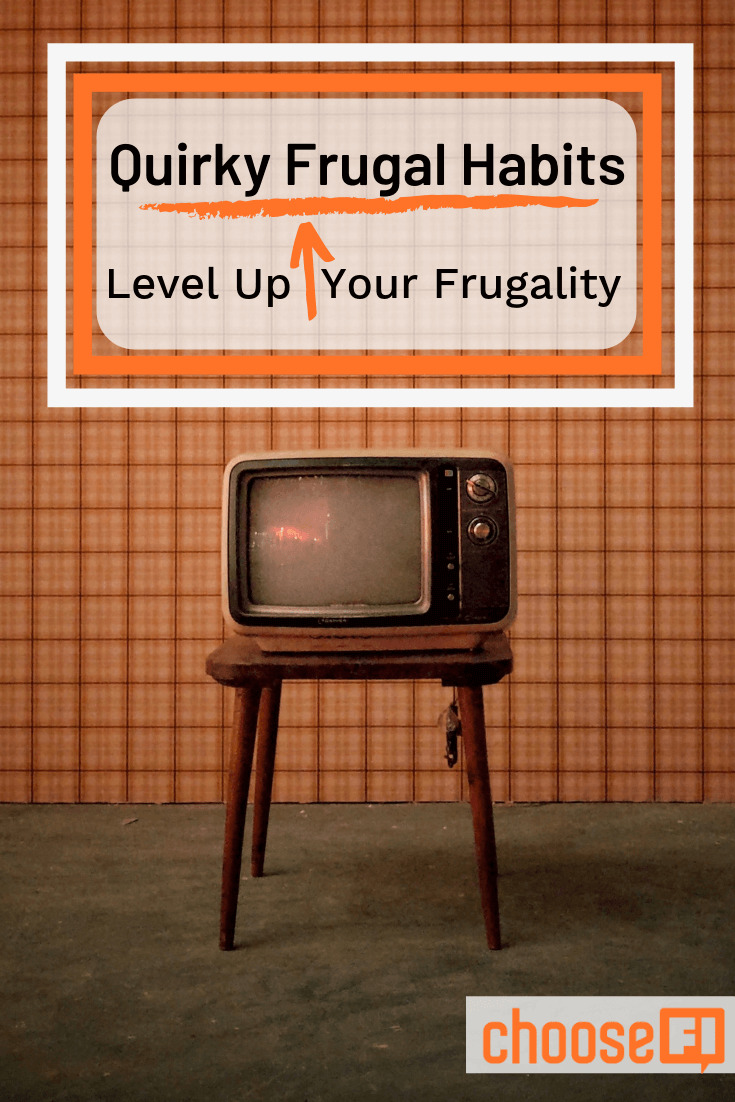 Quirky Frugal Habits: Level Up Your Frugality