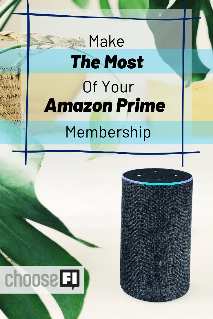 Make The Most Of Your Amazon Prime Membership