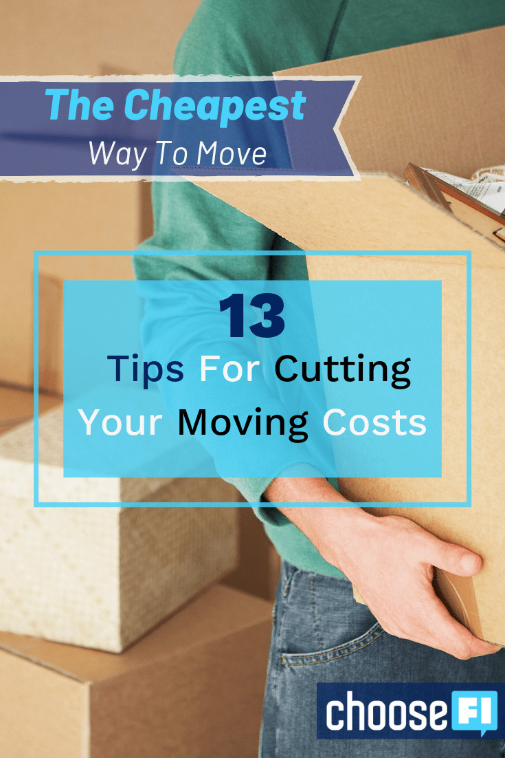 The Cheapest Way To Move: 13 Tips For Cutting Your Moving Costs