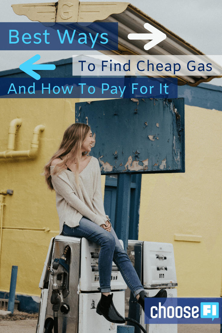 Best Ways To Find Cheap Gas (And How To Pay For It)
