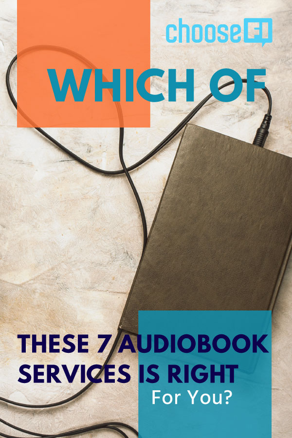 Which Of These 7 Audiobook Services Is Right For You?