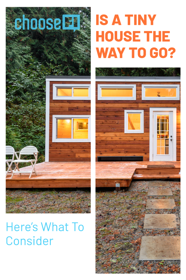 Is A Tiny House The Way To Go? Here's What To Consider
